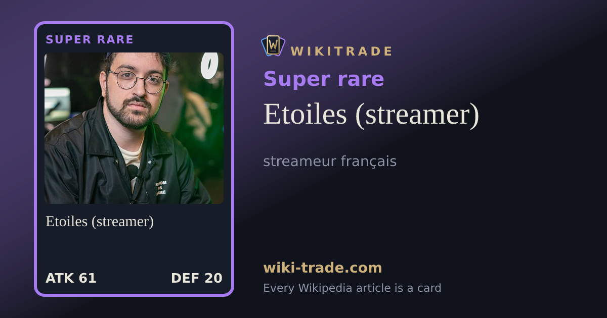 Etoiles (streamer) — Super rare card