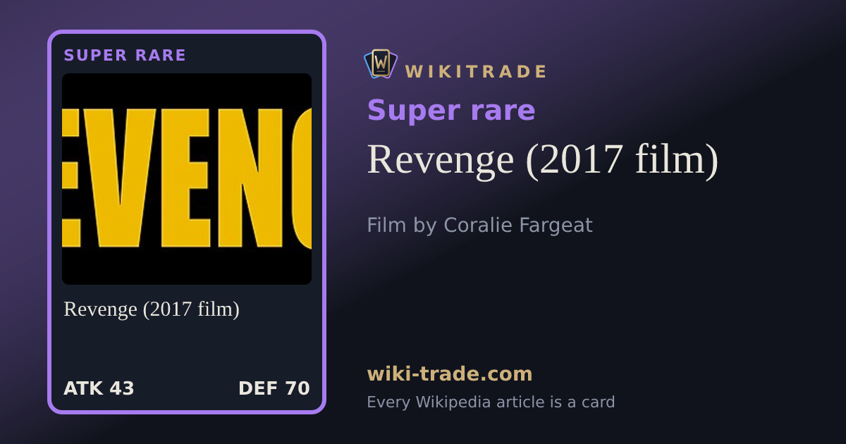 Revenge (2017 film) — Super rare card