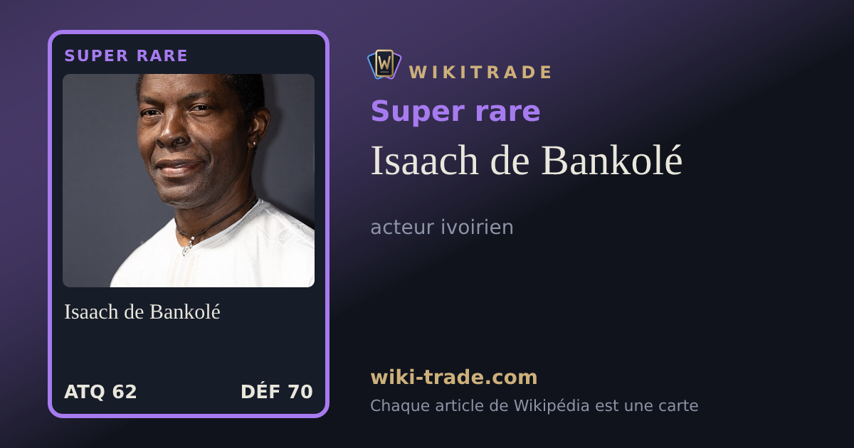 Isaach de Bankolé — carte Super rare