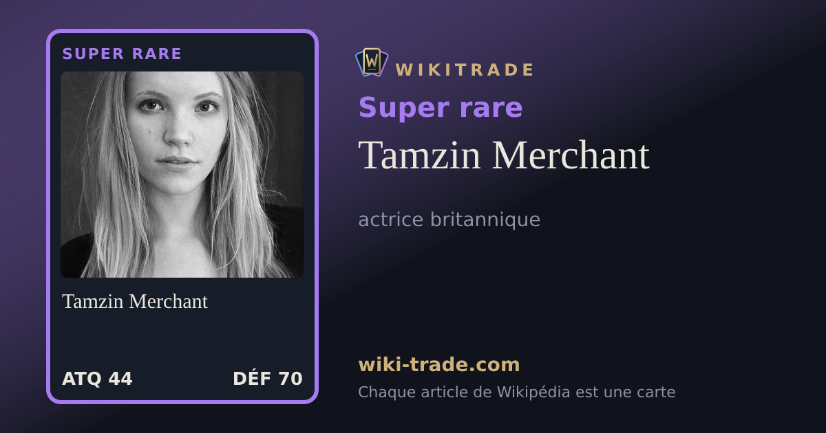 Tamzin Merchant — carte Super rare
