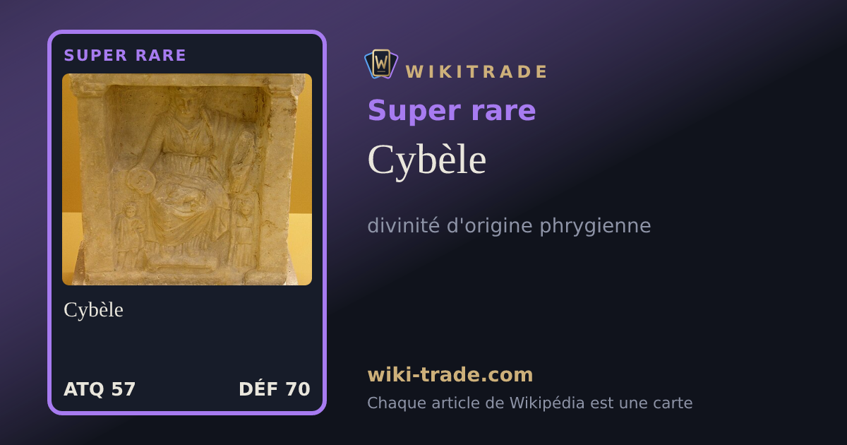 Cybèle — carte Super rare