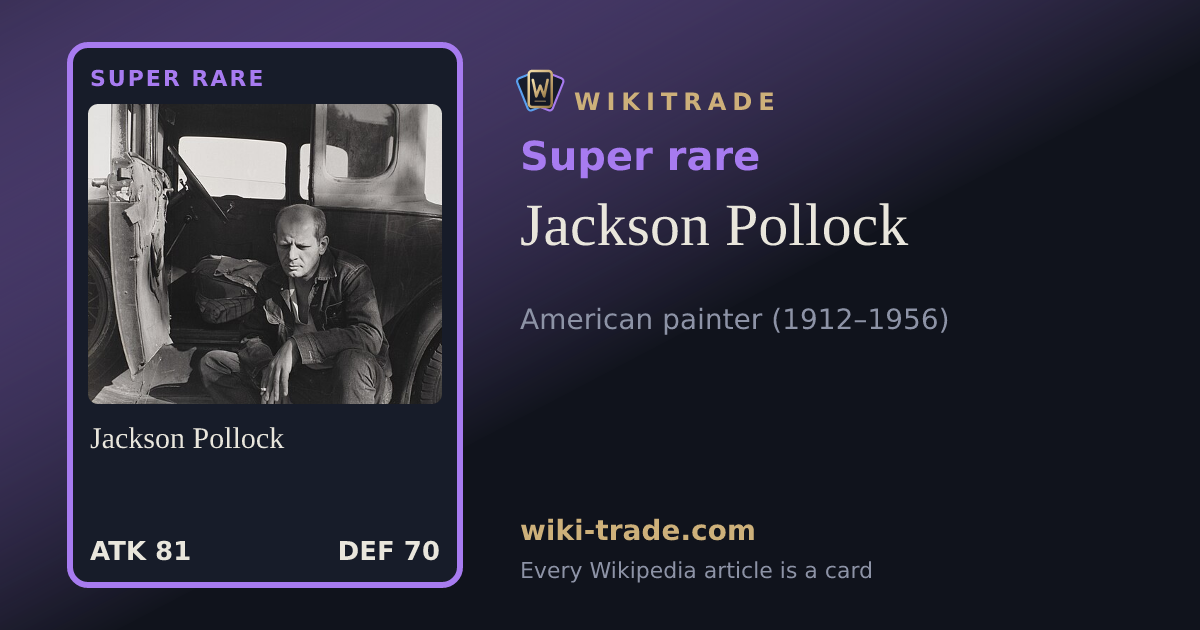 Jackson Pollock — Super rare card