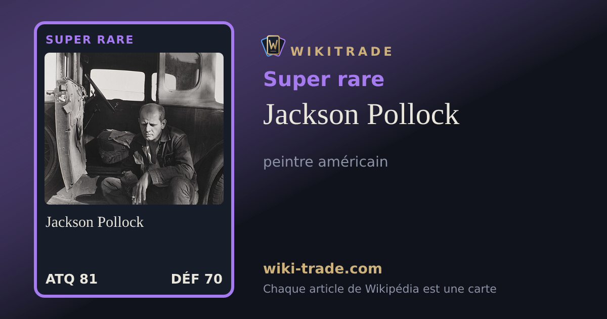 Jackson Pollock — carte Super rare