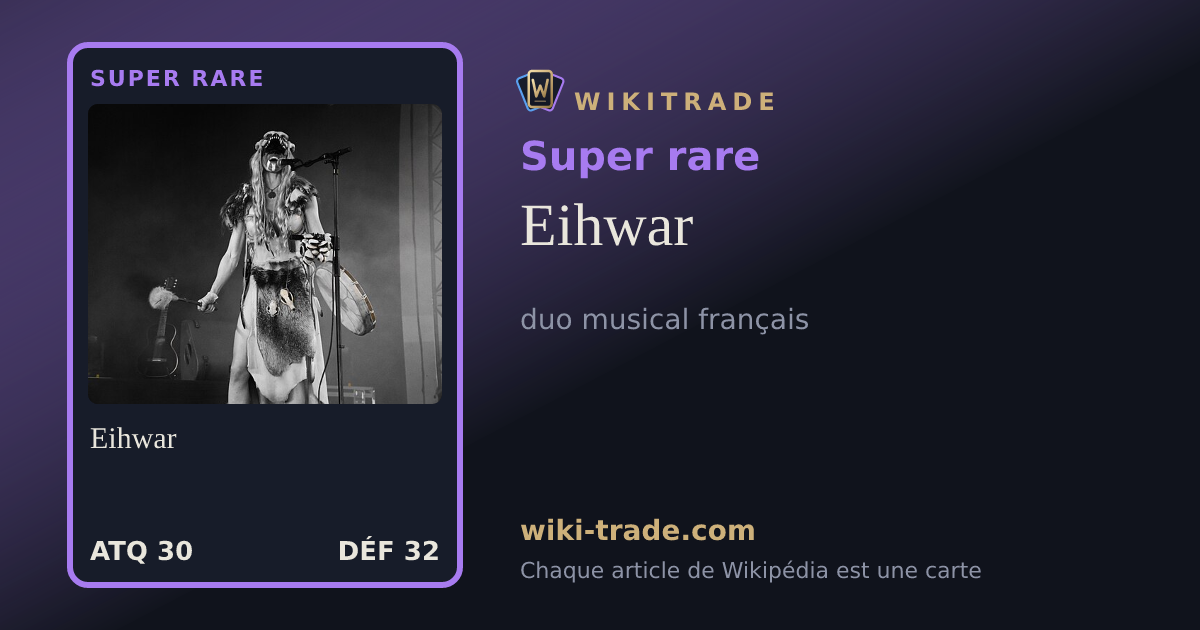 Eihwar — carte Super rare