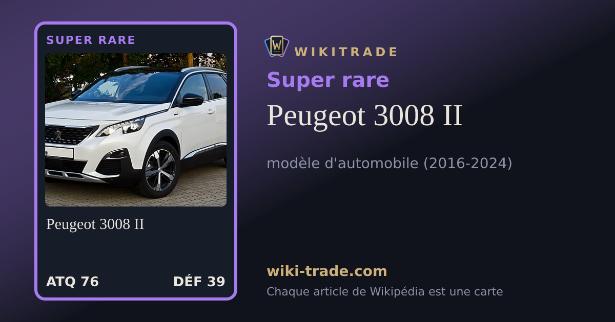 Peugeot 3008 II — carte Super rare