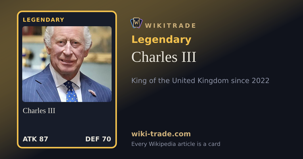 Charles III — Legendary card