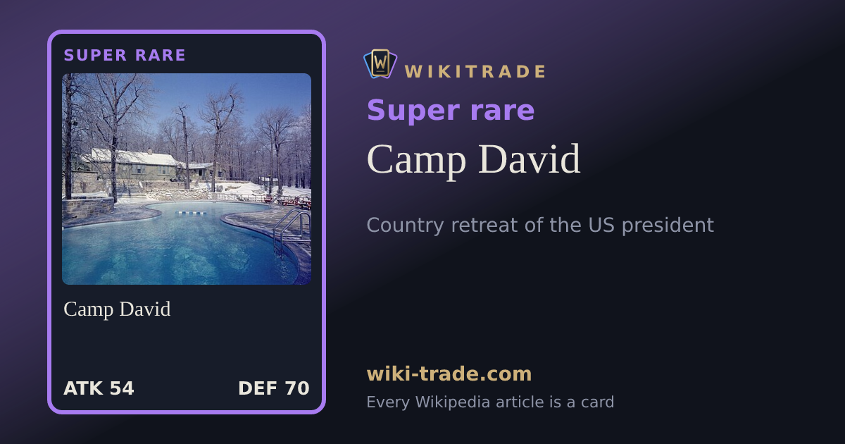 Camp David — Super rare card