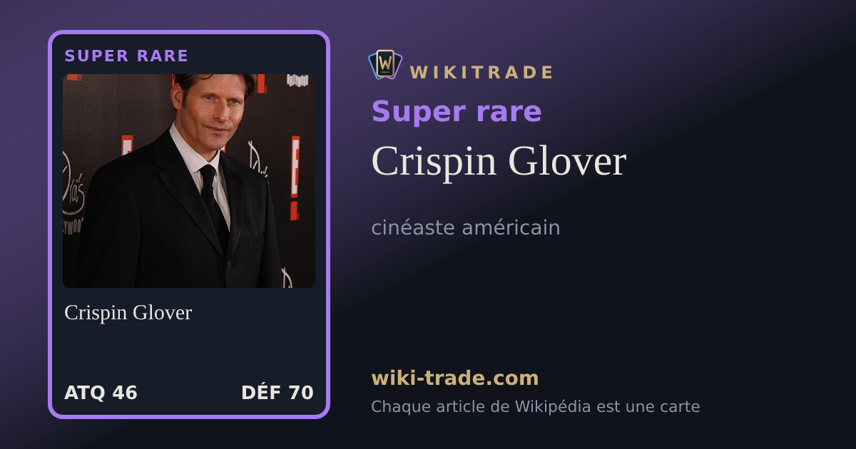 Crispin Glover — carte Super rare