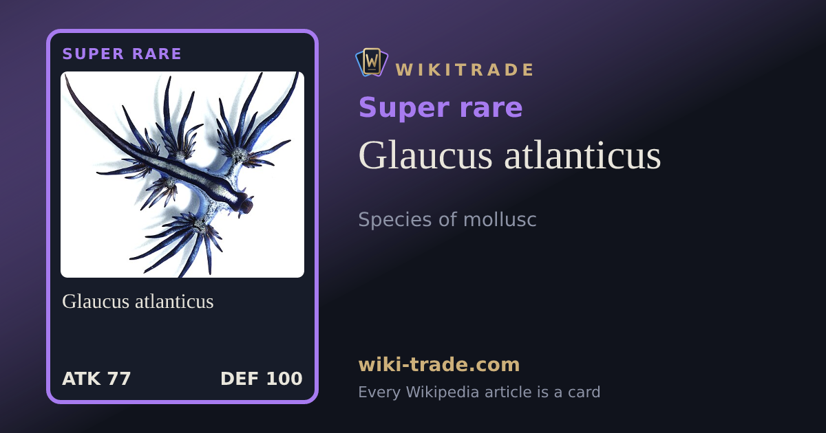 Glaucus atlanticus — Super rare card