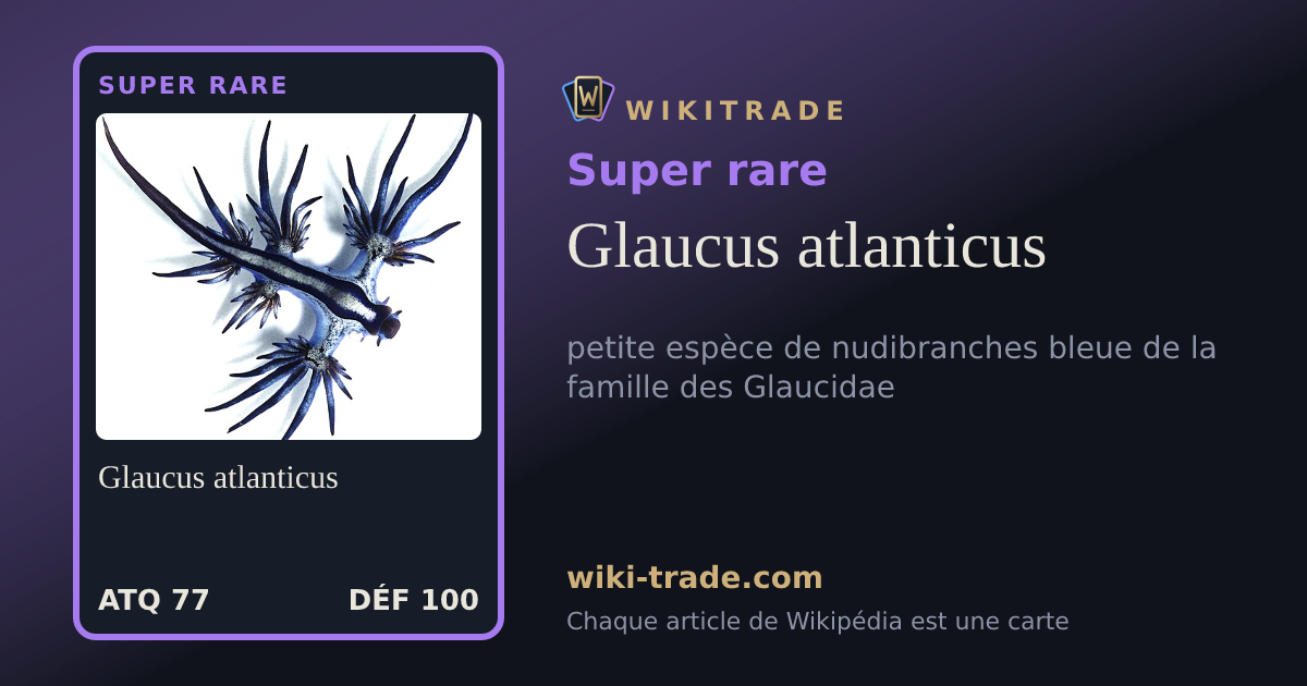 Glaucus atlanticus — carte Super rare