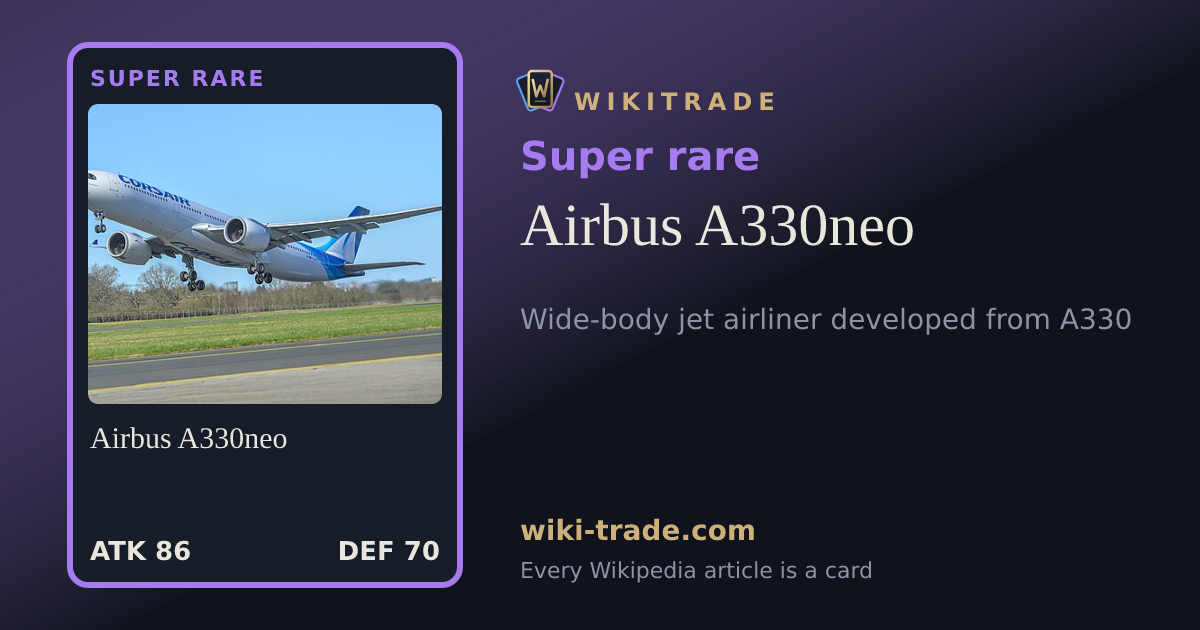 Airbus A330neo — Super rare card