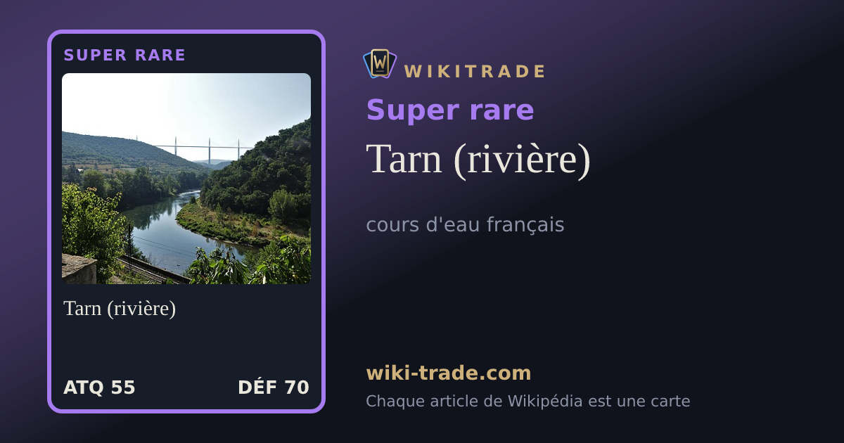 Tarn (rivière) — carte Super rare