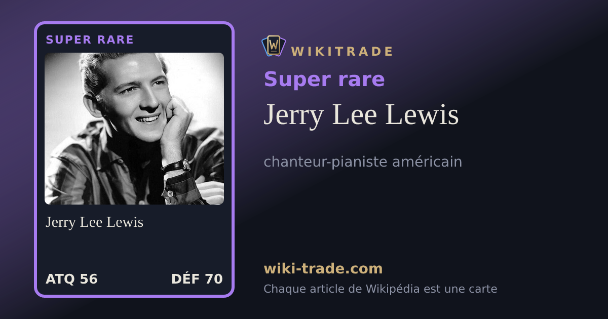 Jerry Lee Lewis — carte Super rare
