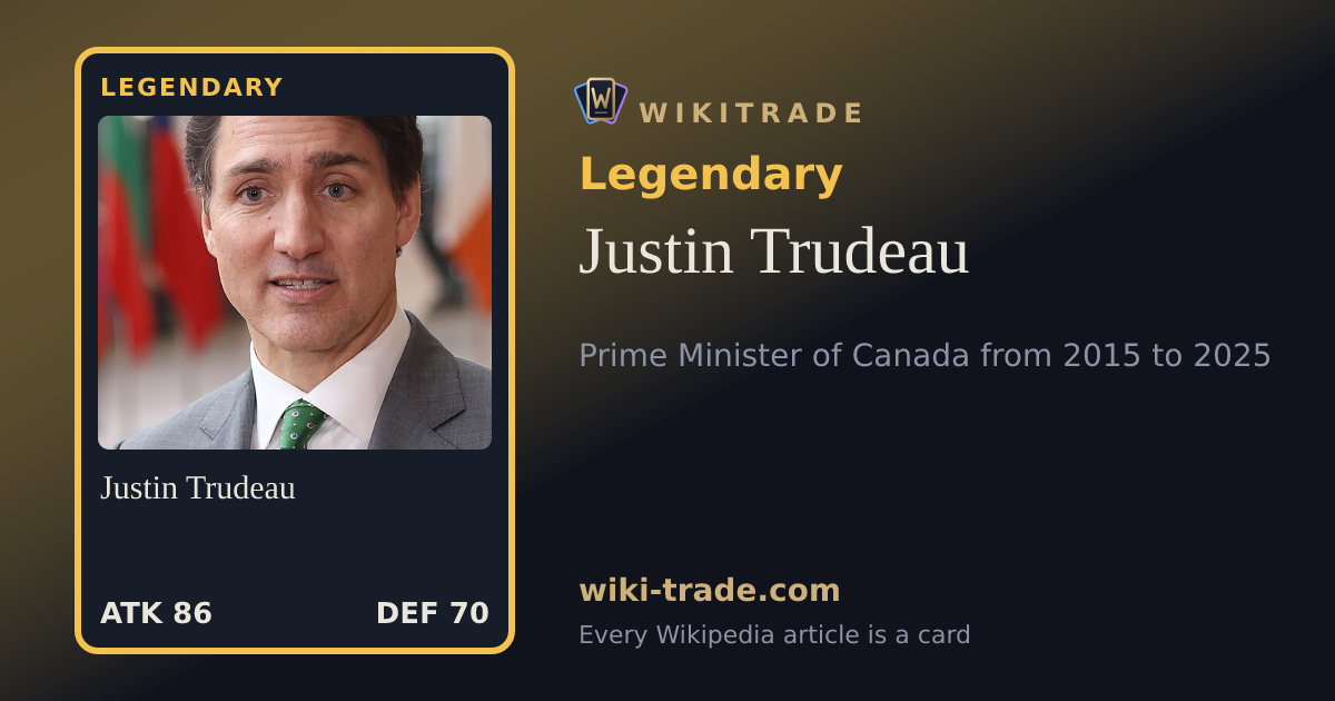 Justin Trudeau — Legendary card