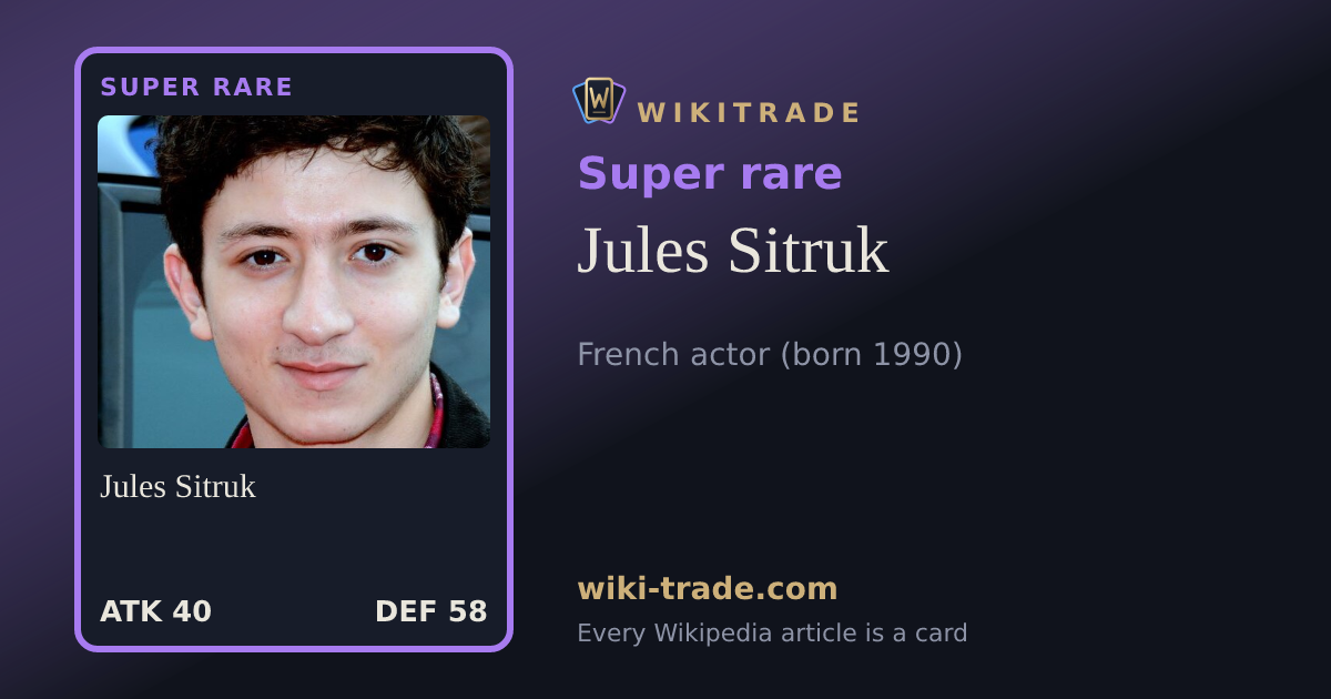 Jules Sitruk — Super rare card