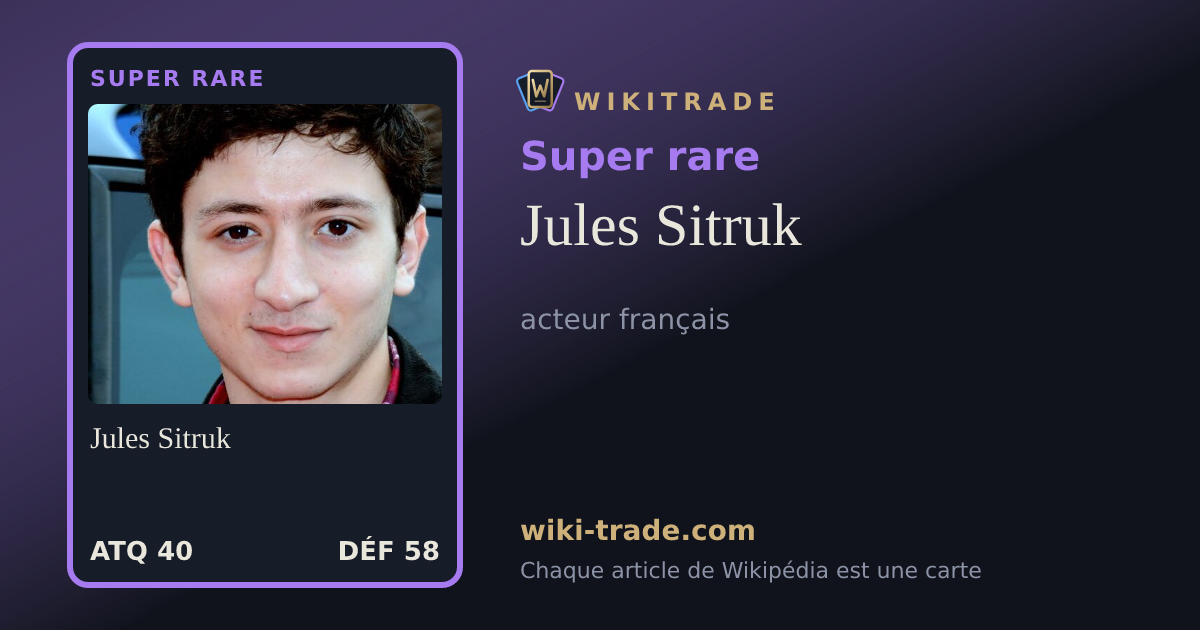 Jules Sitruk — carte Super rare