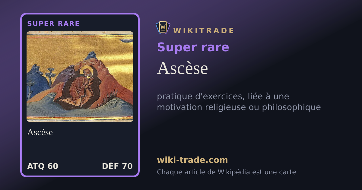 Ascèse — carte Super rare