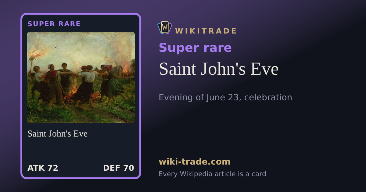Saint John's Eve — Super rare card