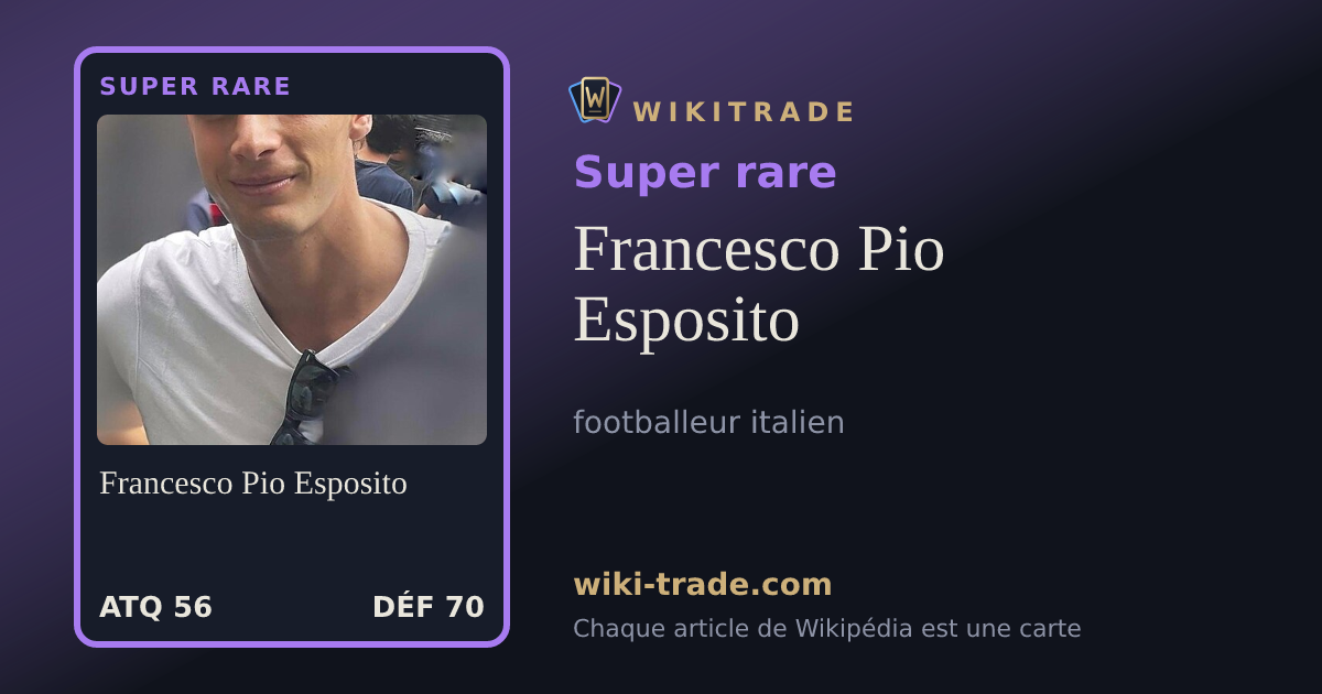 Francesco Pio Esposito — carte Super rare