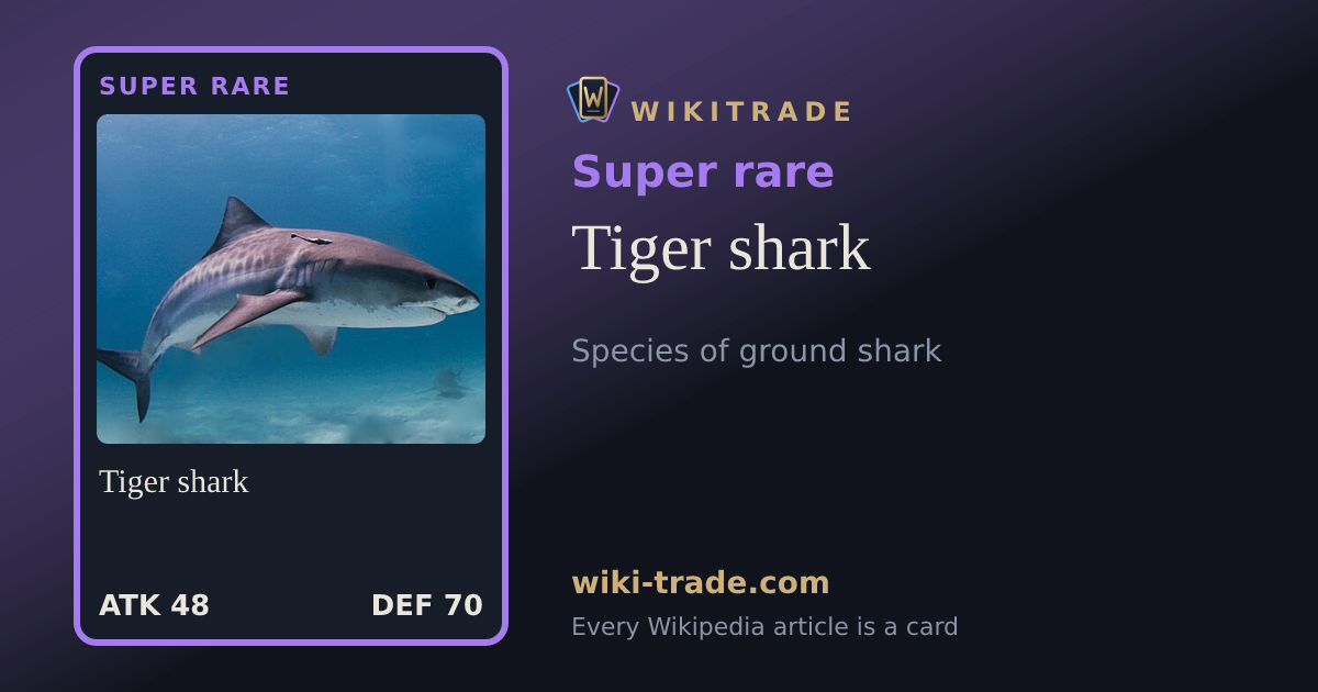 Tiger shark — Super rare card