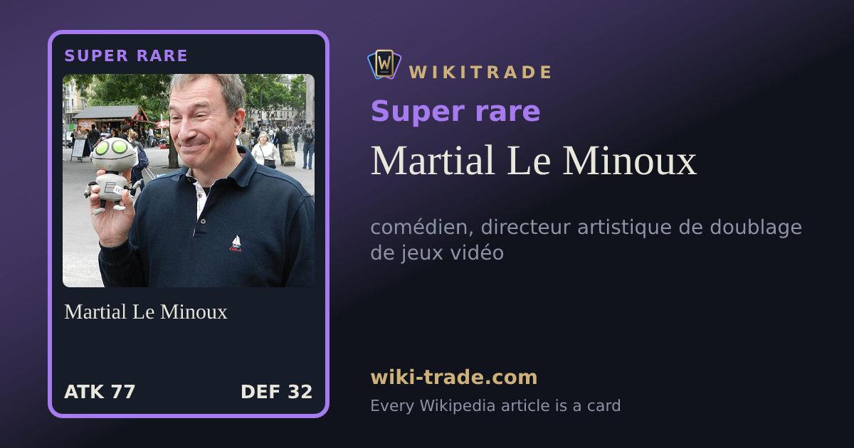 Martial Le Minoux — Super rare card