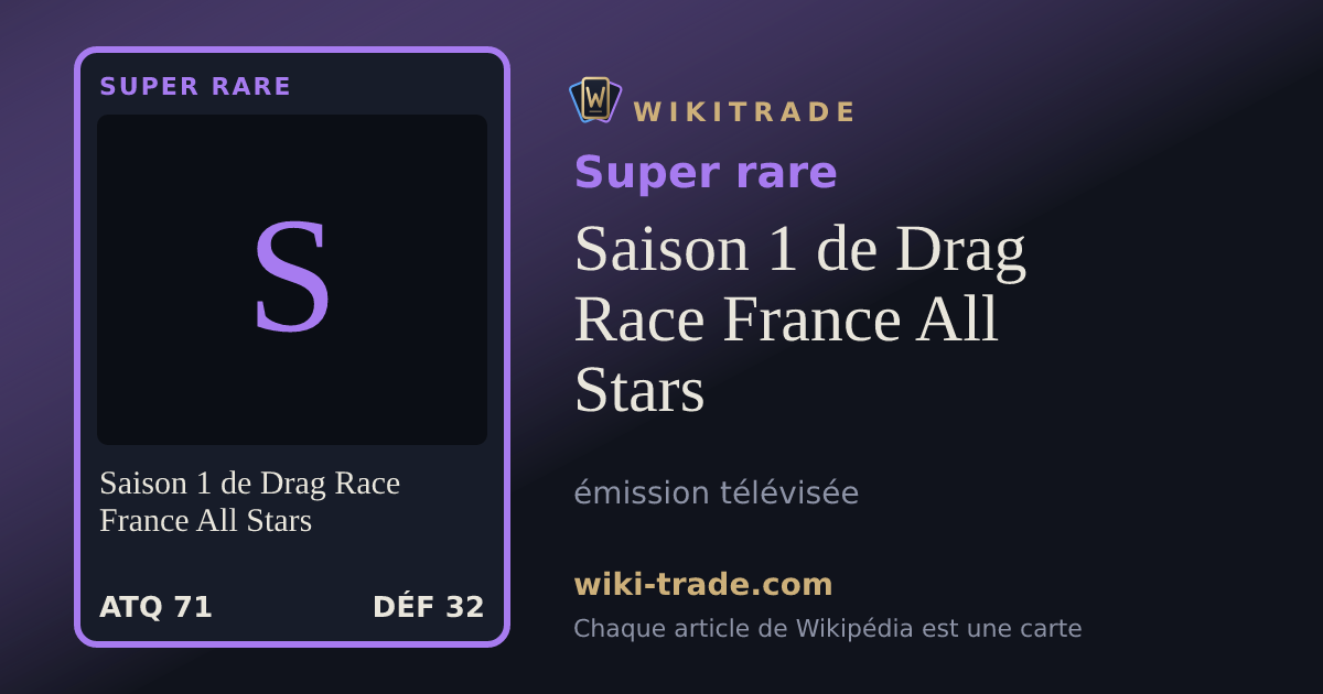 Saison 1 de Drag Race France All Stars — carte Super rare