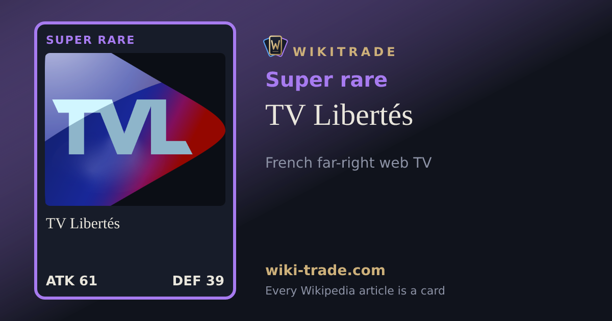 TV Libertés — Super rare card