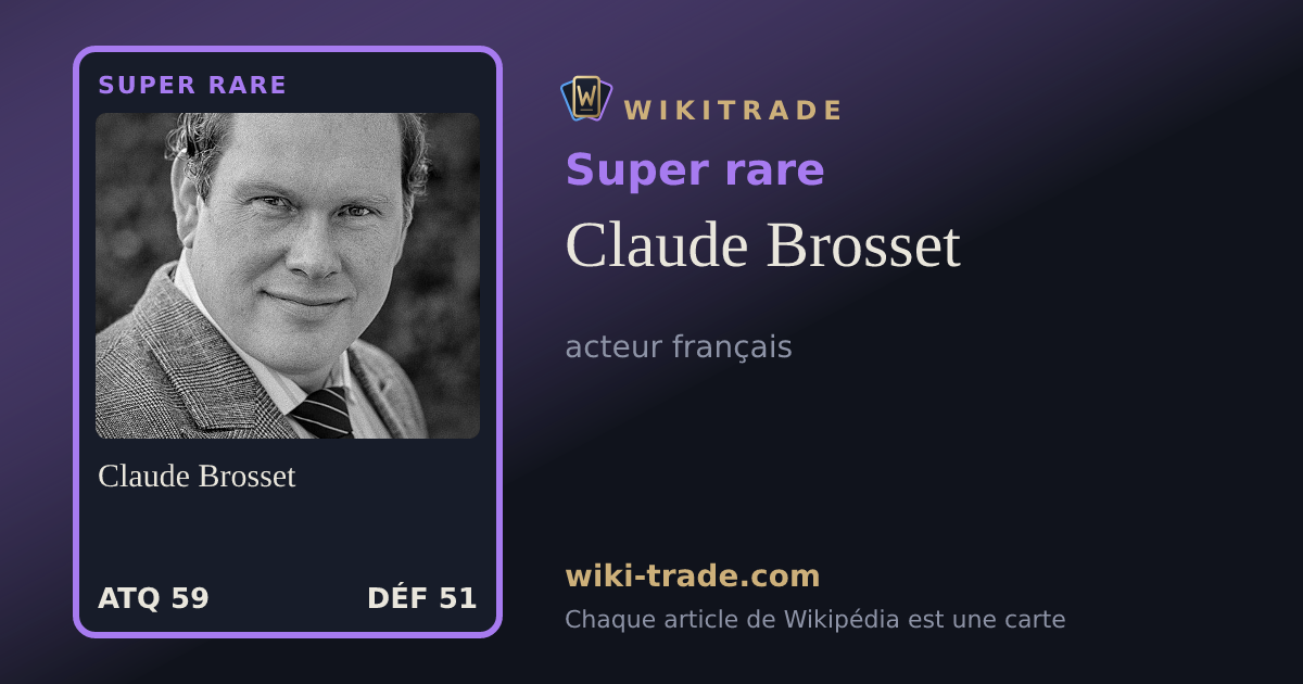 Claude Brosset — carte Super rare