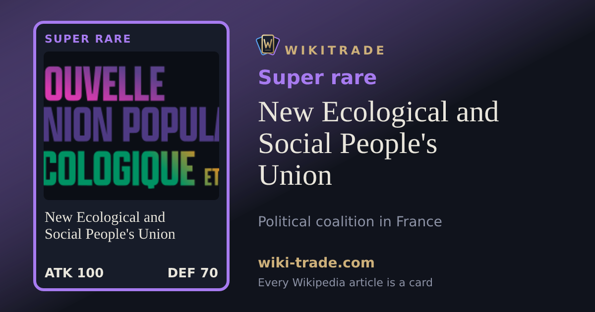 New Ecological and Social People's Union — Super rare card