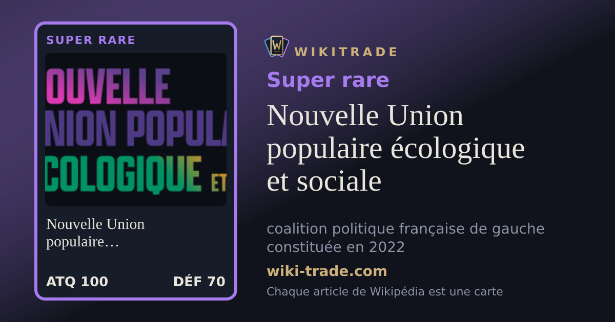 Nouvelle Union populaire écologique et sociale — carte Super rare