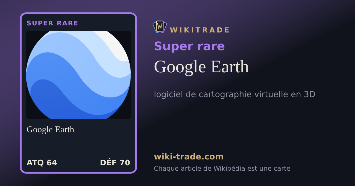 Google Earth — carte Super rare