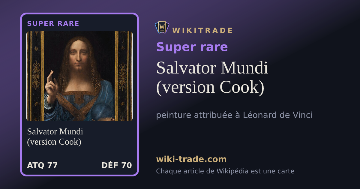 Salvator Mundi (version Cook) — carte Super rare