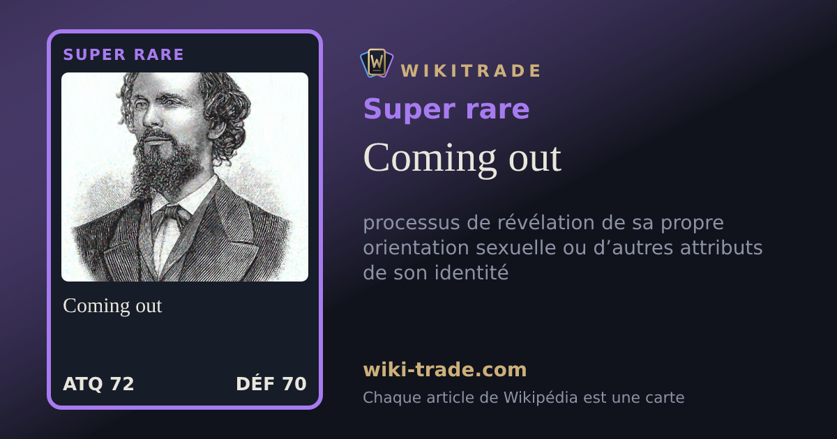 Coming out — carte Super rare
