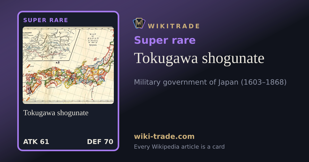 Tokugawa shogunate — Super rare card