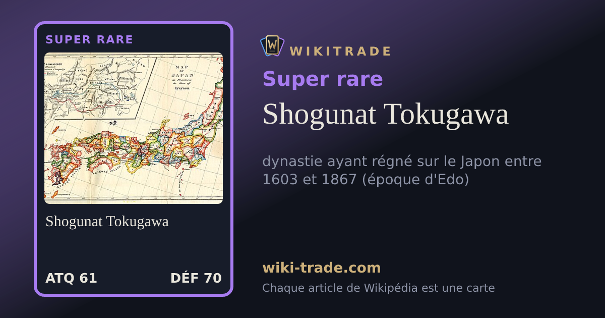 Shogunat Tokugawa — carte Super rare