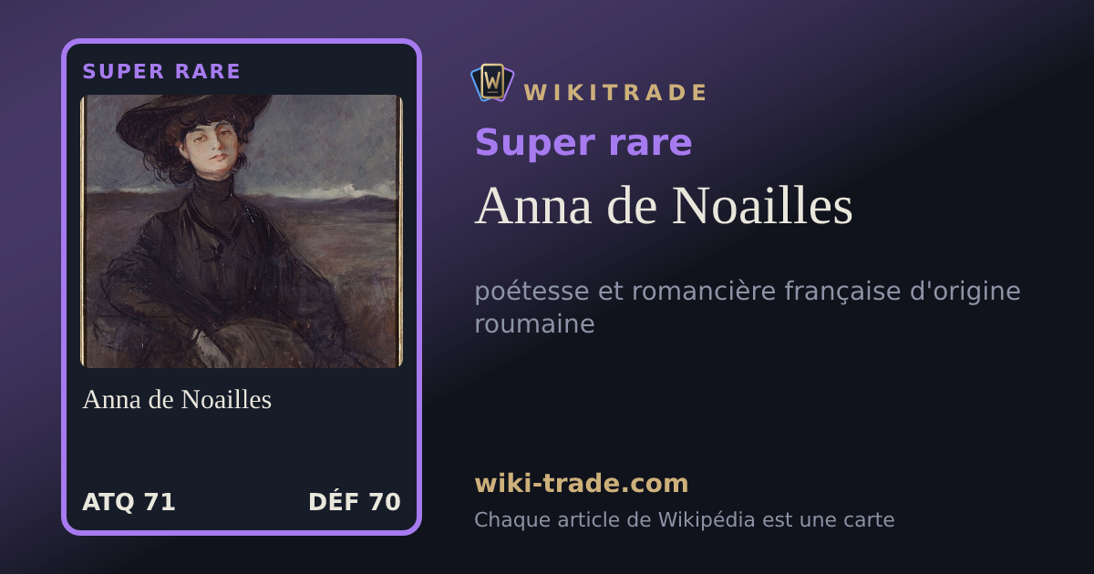 Anna de Noailles — carte Super rare
