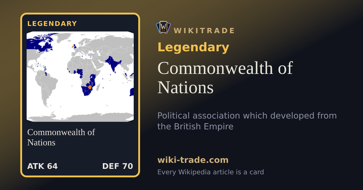 Commonwealth of Nations — Legendary card