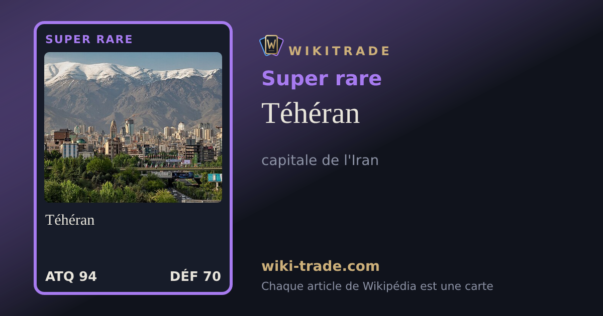 Téhéran — carte Super rare