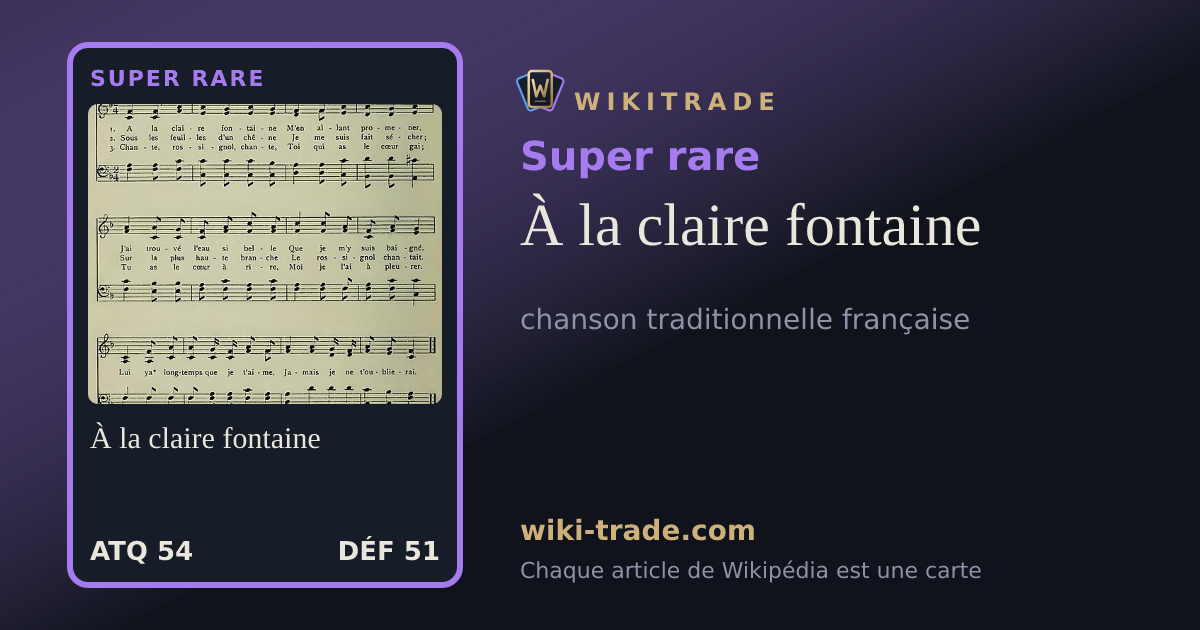 À la claire fontaine — carte Super rare
