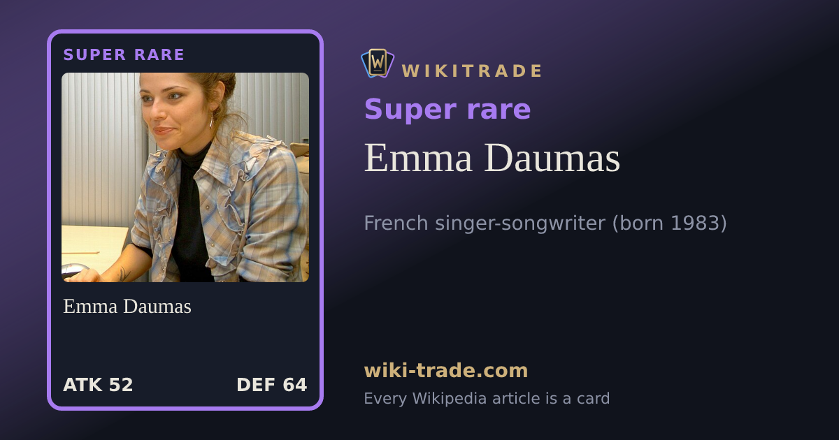 Emma Daumas — Super rare card