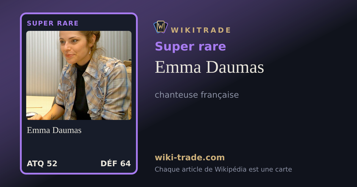 Emma Daumas — carte Super rare