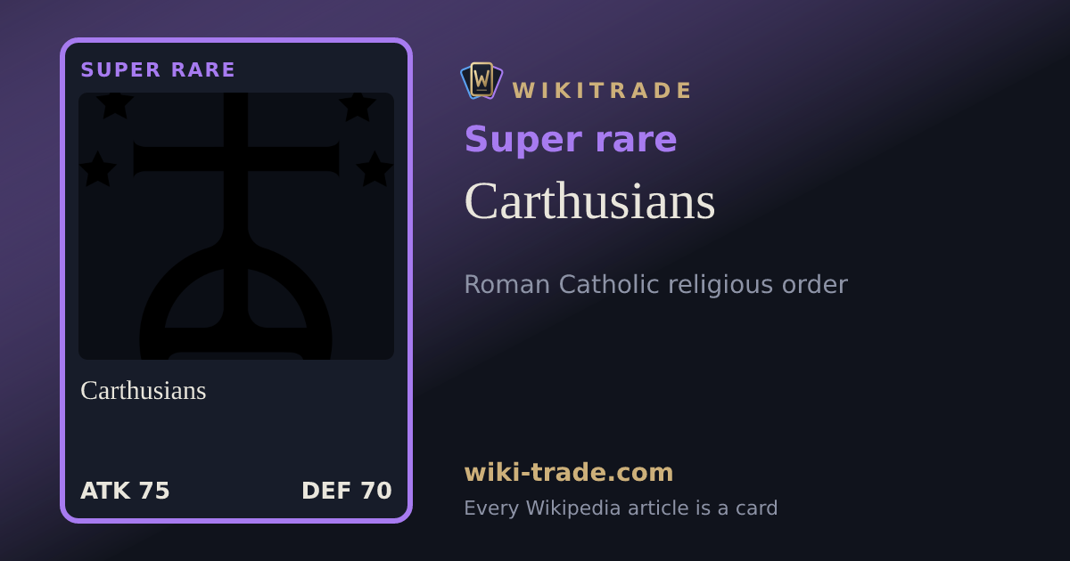 Carthusians — Super rare card