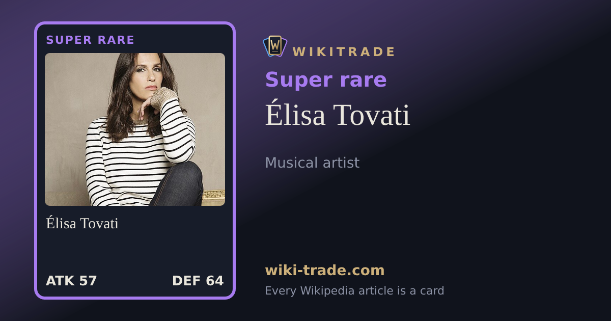 Élisa Tovati — Super rare card