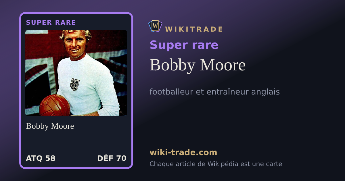 Bobby Moore — carte Super rare