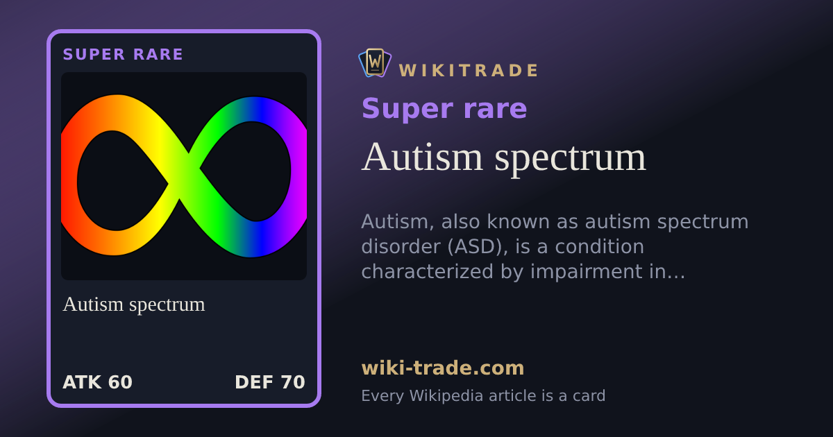 Autism spectrum — Super rare card
