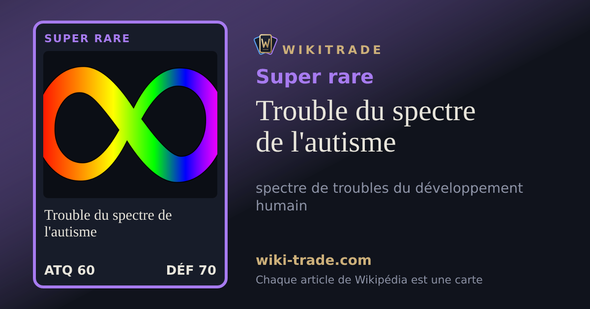 Trouble du spectre de l'autisme — carte Super rare