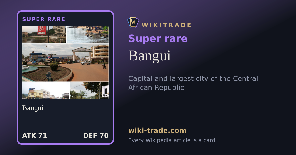 Bangui — Super rare card