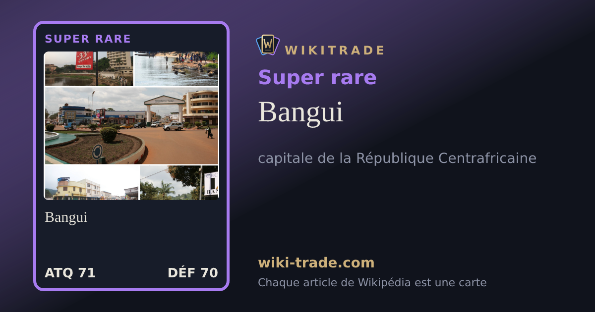 Bangui — carte Super rare