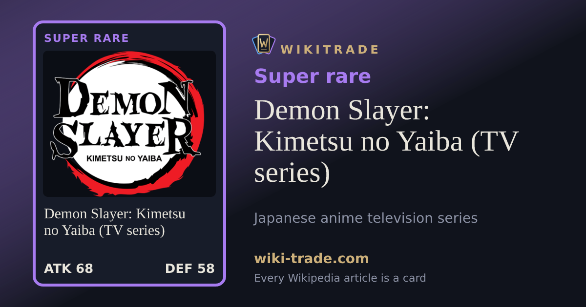 Demon Slayer: Kimetsu no Yaiba (TV series) — Super rare card