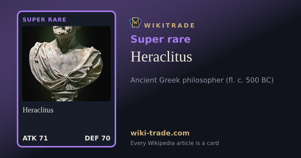 Heraclitus — Super rare card